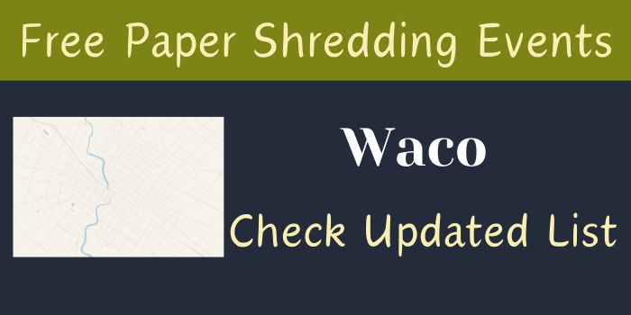 Free Paper Shredding Events in Waco