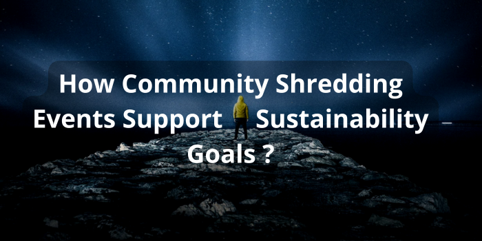 How Community Shredding Events Support Sustainability Goals