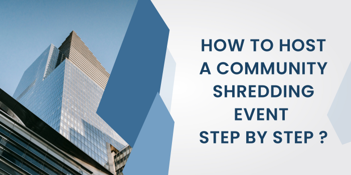 How to Host a Community Shredding Event Step by Step