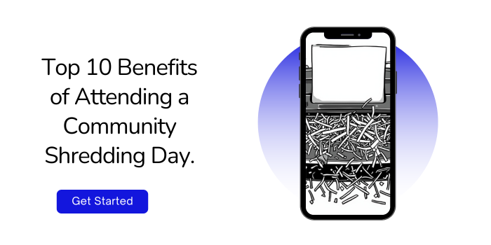 Top 10 Benefits of Attending a Community Shredding Day